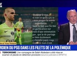 Replay BFM Grand Soir - Le gardien du PSG dans les filets de la polémique - 10/11