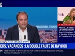 Replay Marschall Truchot - Boomers, vacances, la double faute de Bayrou - 28/08
