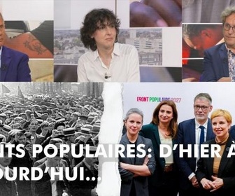 Replay DébatDoc - Fronts populaires: d'hier à aujourd'hui...
