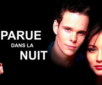 Replay Disparue dans la nuit - Partie 1