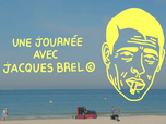 Replay Une journée avec Jacques Brel