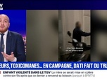 Replay BFM Grand Soir - En campagne, Dati à la rencontre des toxicomanes - 07/12