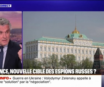 Replay 20H BFM - LE CHOIX D'OLIVIER - La France, nouvelle cible des espions russes?