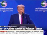 Replay 20H BFM - LE CHOIX D'ELSA - Donald Trump rencontre le président syrien, une poignée de main qui pourrait jouer un rôle pour l'avenir des relations avec Israël