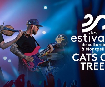 Replay Les estivales de Culturebox - Cats on trees