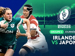 Replay Manipulations, une histoire française - Groupe C - Journée 1 : Irlande vs Japon