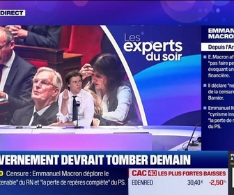 Replay Les experts du soir - Le gouvernement devrait tomber demain - 03/12