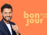 Replay Bonjour ! Avec vous du 10 avril 2026