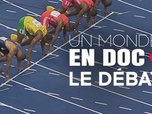 Replay Un monde en doc - Sport de haut niveau : champion à quel prix ?