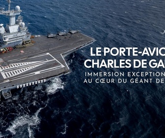 Replay Le porte-avions Charles de Gaulle : immersion exceptionnelle au cœur du géant des mers