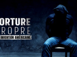 Replay Torture propre : une invention américaine