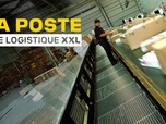 Replay La Poste, une logistique XXL