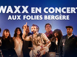Replay Waxx en concert aux Folies Bergère