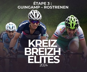 Replay les événements en Bretagne - KBE 2024 : Étape 3 : Guingamp – Rostrenen