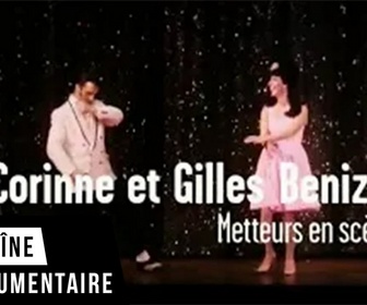 Replay Shirley & Dino - Corinne & Gilles Benizio - Metteurs en scène - Ma vie d'artiste