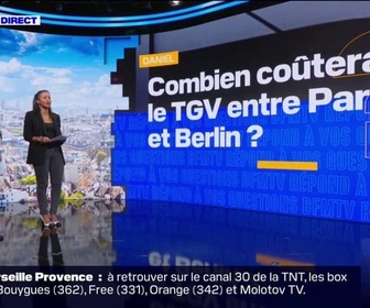 Replay Combien coûtera le TGV entre Paris et Berlin? BFMTV répond à vos questions