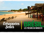 Replay Échappées belles - Brésil, les trésors du Nordeste