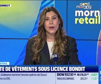 Replay Good Morning Business - Morning Retail : La vente de vêtements sous licence bondit, par Eva Jacquot - 14/04