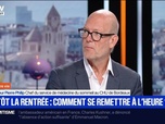 Replay BFM Première - C'est votre vie : Bientôt la rentrée, comment se remettre à l'heure ? - 25/08