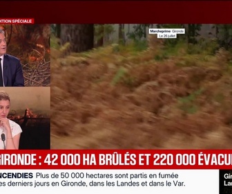 Replay Les émissions spéciales - Édition spéciale - Gironde : 42 000 hectares brûlés et 220 000 évacués - 26/07