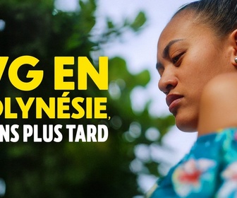 Replay Ivg en polynésie, 26 ans après