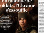 Replay Dans la presse - En manque de soldats, l'Ukraine s'essouffle