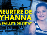 Replay Meurtre de Lyhanna : la faillite de l' État - la faillite de l'État - Meurtre de Lyhanna