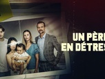 Replay Un père en détresse - 02/03/2026