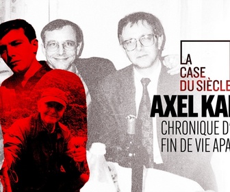 Replay La case du siècle - Axel Kahn, chronique d'une fin de vie apaisée
