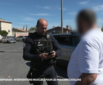Replay 90' Enquêtes - Perpignan : interventions musclées pour les policiers catalans