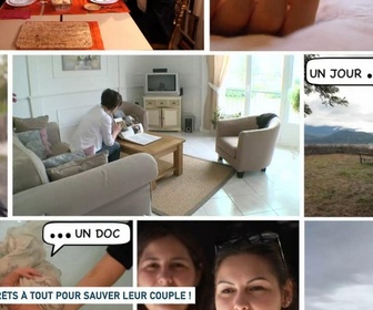 Replay Un jour, un doc - Prêts à tout pour sauver leur couple !