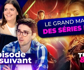 Replay Épisode suivant - House of the dragon, The Boys, Star Wars : le grand match des séries pop