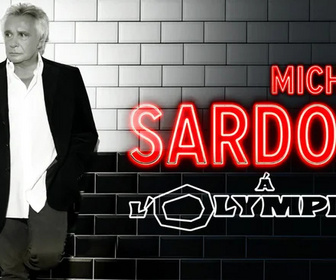 Replay Michel Sardou à l'Olympia