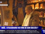 Replay C'est votre vie - Noël : Strasbourg victime de son succès ? - 22/12