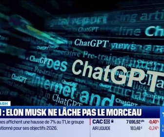 Replay Tech & Co, la quotidienne - Le Tech Flash : OpenAI, Elon Musk ne lâche pas le morceau, par Léa Benaim - 06/05