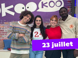 Replay Okoo-koo - Best Of du 23 juillet 2025