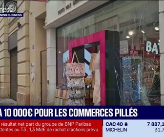 Replay Good Morning Business - Jusqu'a 10.000 euros pour les commerces pillés
