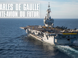 Replay Charles de Gaulle: porte-avions du futur