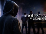 Replay Adolescents et criminels : Comment ont-ils basculé ?