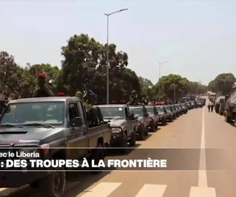 Replay Journal de l'Afrique - Guinée : des troupes déployées à la frontière avec le Liberia après des tensions