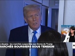 Replay Info éco - Les marchés financiers bousculés par les prises de parole de D. Trump