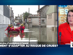 Replay Élément Terre, la quotidienne - Crues exceptionnelles en France : comment s'adapter au risque d'inondations ?