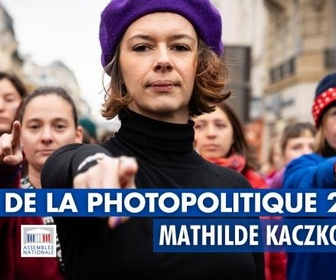 Replay Prix de la photographie politique 2025 - Mathilde Kaczkowski, finaliste