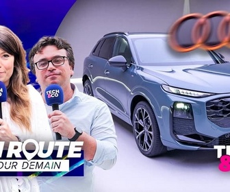 Replay En route pour demain - Nouvel Audi Q3: toujours le meilleur SUV compact allemand ?