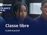 Replay La France en Vrai - Grand Est - Classe libre