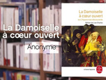 Replay La p'tite librairie - La Damoiselle à cœur ouvert - Anonyme