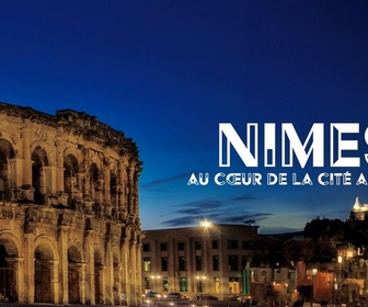 Replay Nîmes, au coeur de la cité antique