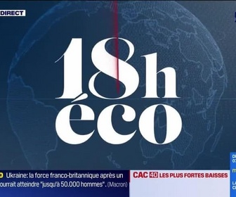Replay Le 18h Eco - Jeudi 10 juillet