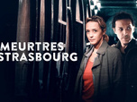 Replay Meurtres à Strasbourg