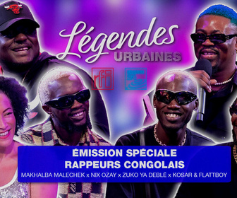 Replay Légendes urbaines spéciale rappeurs congolais avec Kosar et Flattboy, Zuko Ya Deblè, Nix Ozay...